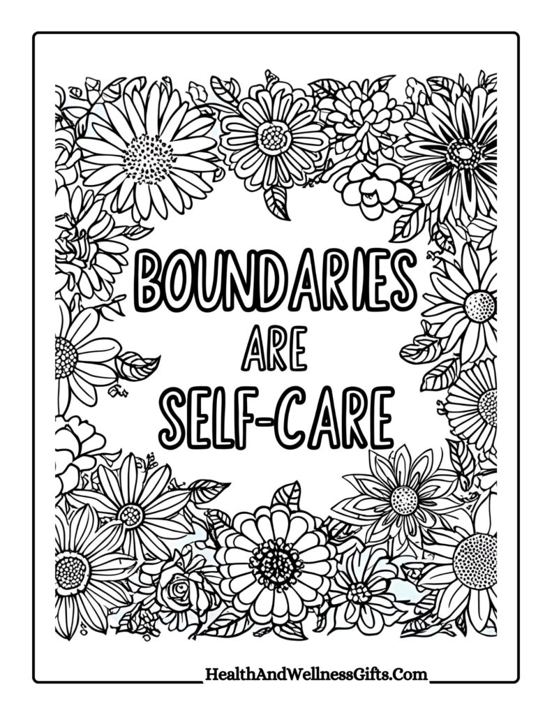 20 Self Care Quotes Coloring Pages | Inspiring PDF Printables For Mindful Gifts 12 boundaries are self care self care quotes coloring pages